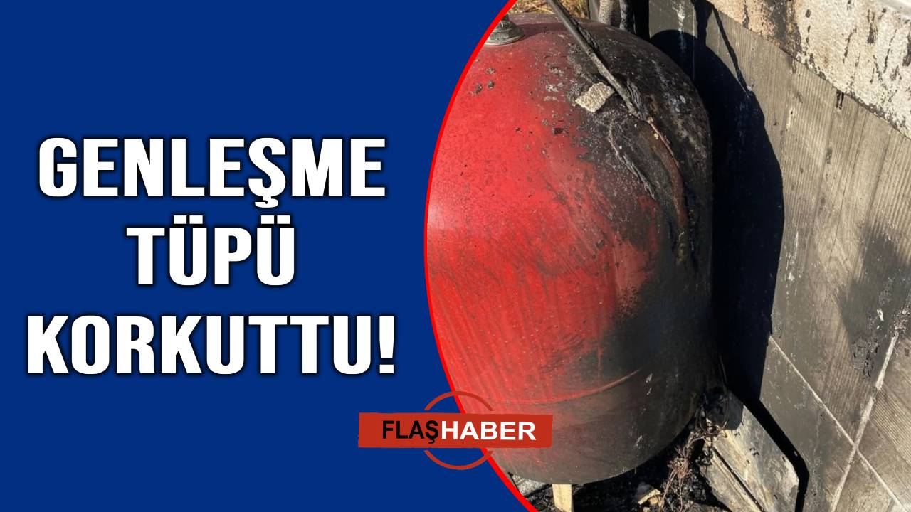 Genleşme tüpünden çıkan yangın paniğe neden oldu