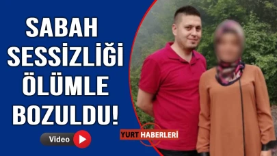 Eşi tarafından ölü bulundu