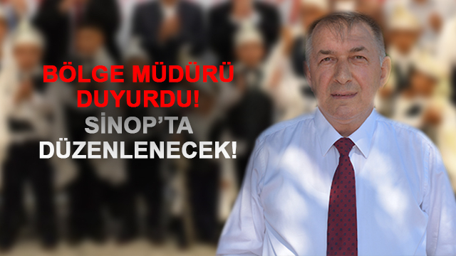Sinop'ta büyük organizasyon