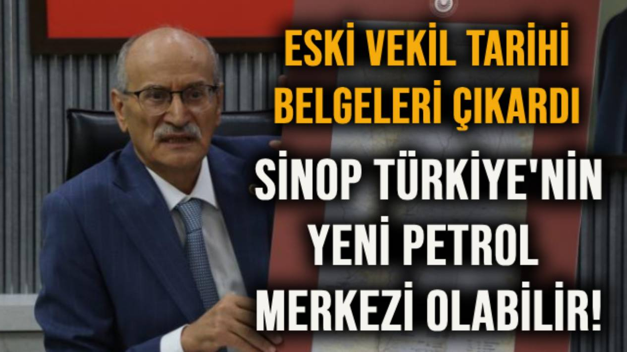 İşte sevindirici haber! Sinop Türkiye'nin yeni petrol merkezi olabilir
