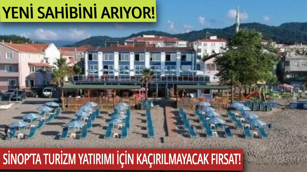 Sinop'ta denize sıfır otel satışa çıkıyor
