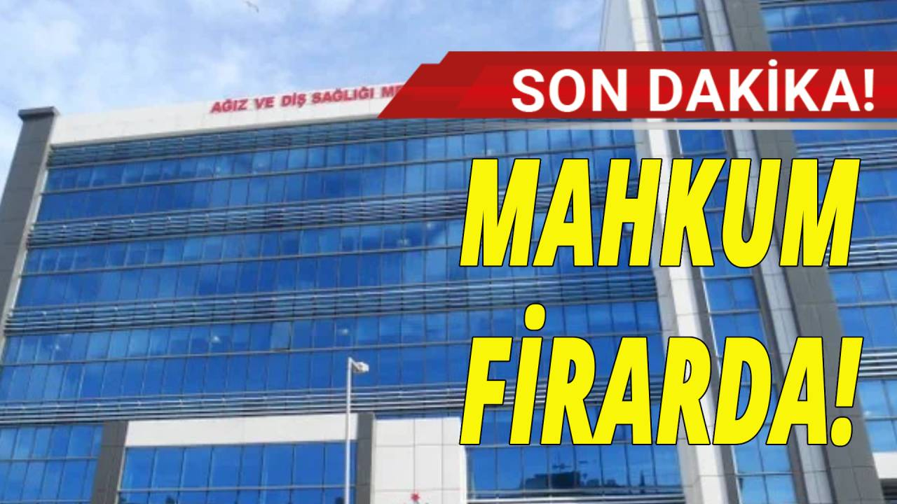 Sinop’ta diş tedavisine gelen mahkum firar etti