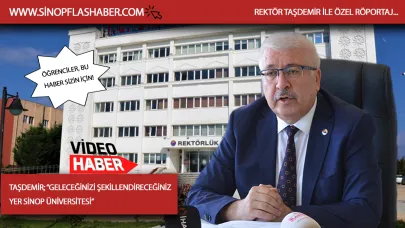 Rektör Taşdemir; “Geleceğinizi şekillendireceğiniz yer Sinop Üniversitesi”
