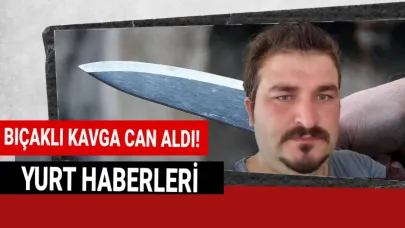 Bir bıçak darbesi, kocaman hayatı söndürmeye yetti