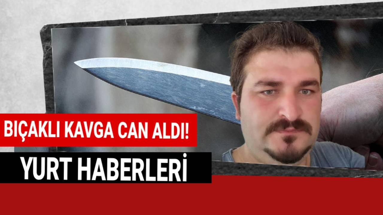 Bir bıçak darbesi, kocaman hayatı söndürmeye yetti