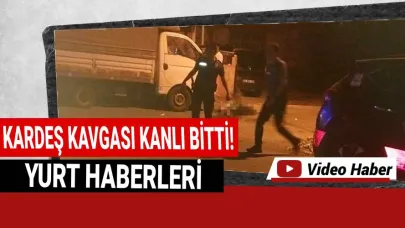 Ağabeyden kardeşine kurşun yağmuru!