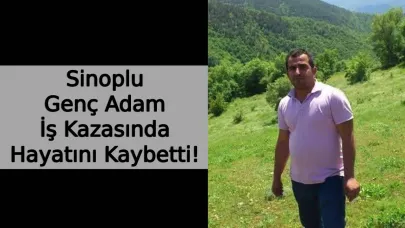Sinoplu genç adamdan acı haber!