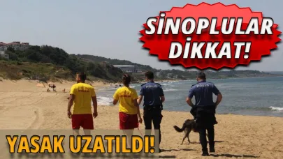 Sinop'ta denize girme yasağı uzatıldı