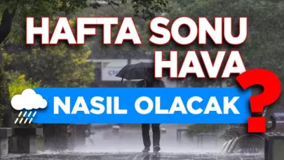 Meteoroloji açıkladı!