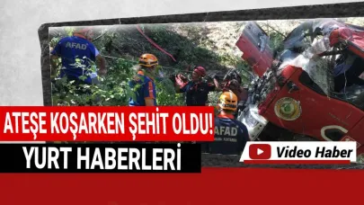 Yangına müdahaleye giden arazöz devrildi:1 şehit, 5 yaralı