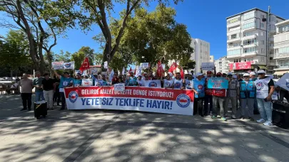 Açıkgöz; “Yetersiz teklife hayır! Gelirde adalet, ücrette denge istiyoruz”