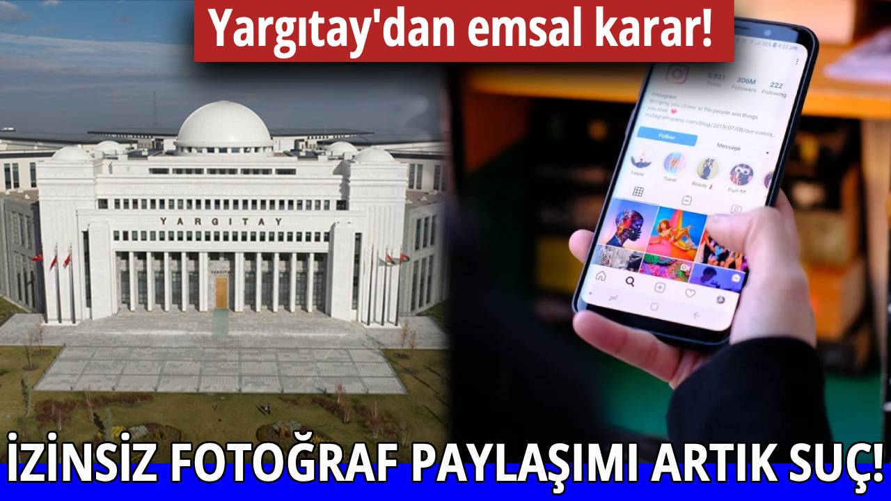 Yargıtay’dan sosyal medya paylaşımlarına dair emsal karar