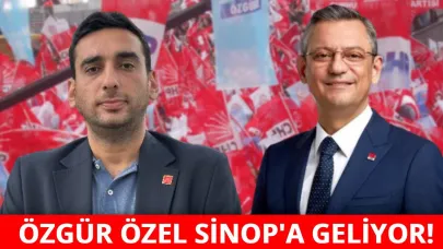 CHP Genel Başkanı Özgür Özel, Sinoplularla buluşacak