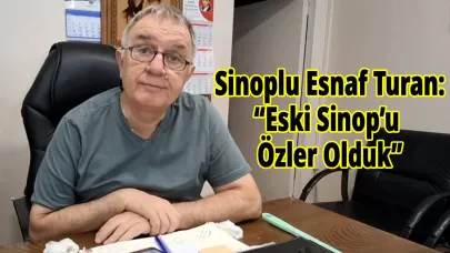 Sinoplu esnaftan turizm sezonu değerlendirmesi