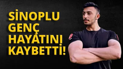 Sinoplu genç Kadir Gümüş’ten acı haber