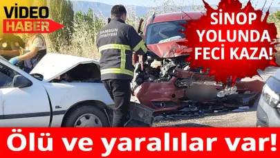 Sinop yolunda iki araç kafa kafaya çarpıştı