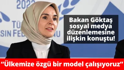 Aileler bu düzenlemeyi bekliyor! Bakan Göktaş'tan sosyal medya düzenlemesine ilişkin önemli açıklamalar