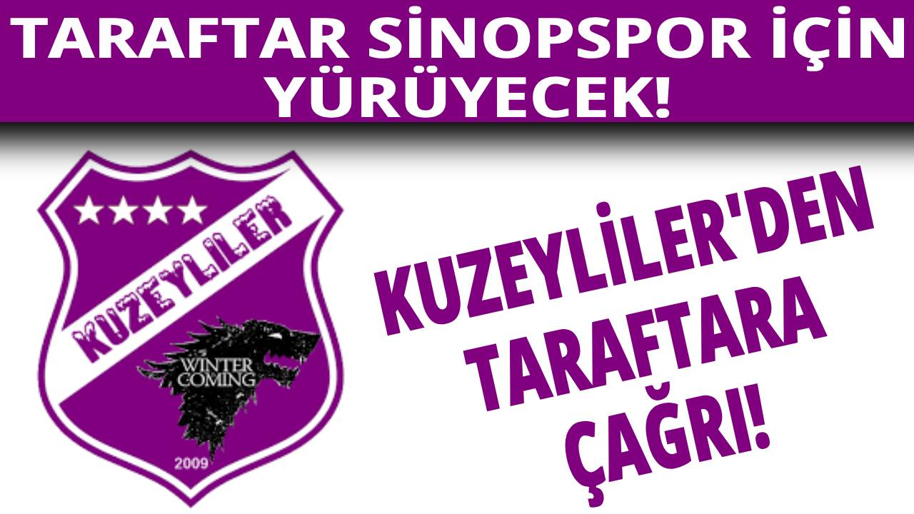 Kuzeyliler'den kritik maç öncesi yürüyüş çağrısı!