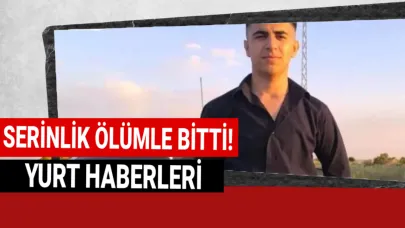 Serinlemek isterken canından oldu