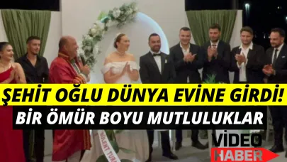 Şehit Özdoğru'nun oğlu dünya evine girdi