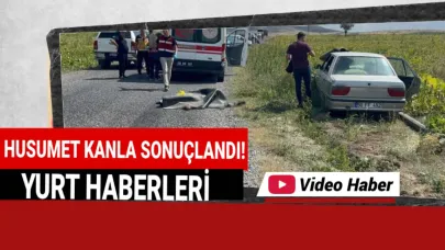 Komşudan kardeşlere kanlı pusu: 2 ölü
