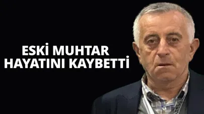 Eski muhtar Osman Kurt vefat etti