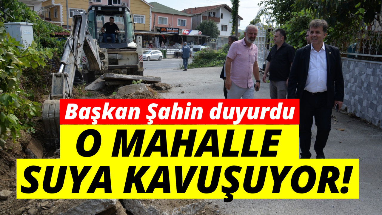 Yalı mahallesi can suyuna kavuşuyor