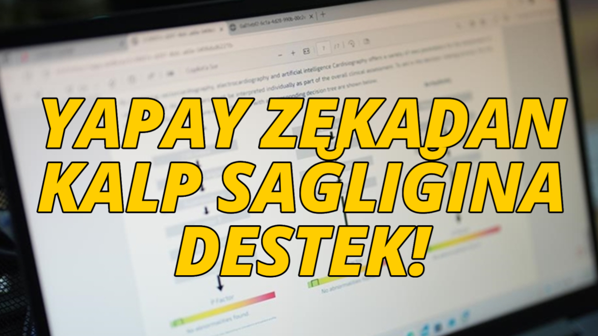 Kalp hastalıklarına yapay zekalı cihazla erken tanı imkanı