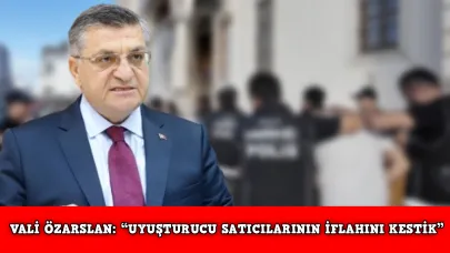 Sinop Valisi Özarslan: “Uyuşturucu satıcılarının iflahını kestik”