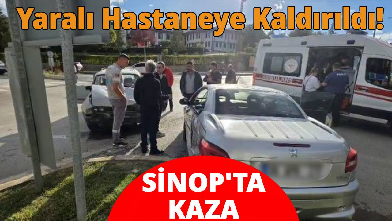 Sinop'ta iki otomobil çarpıştı: 1 yaralı