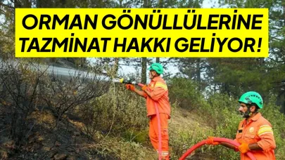 Yangın kahramanlarına tazminat geliyor
