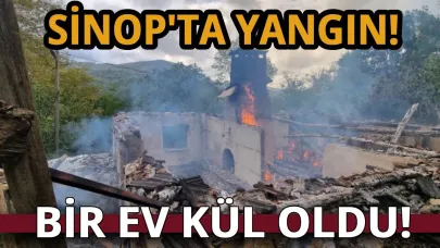 Sinop'ta yangın faciası!