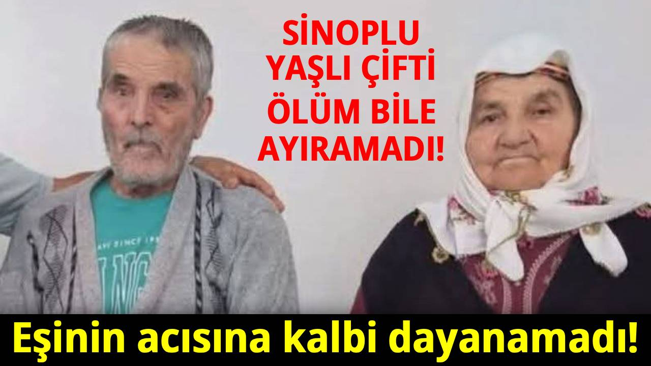Sinop'ta hüzün veren ölüm! Ayrılığa 1 gün dayanabildi
