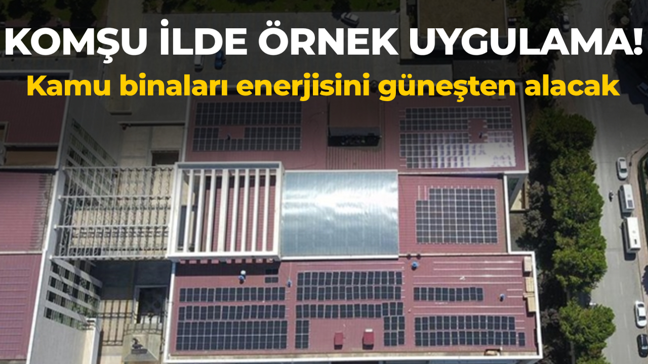 Kamu binalarında güneş enerjisi dönemi