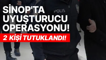 Zehir tacirlerine Sinop'ta geçit yok: 2 tutuklama