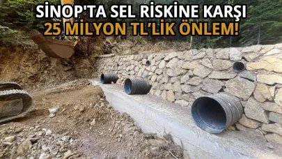 Sinop'ta sel riskine karşı dev yatırım