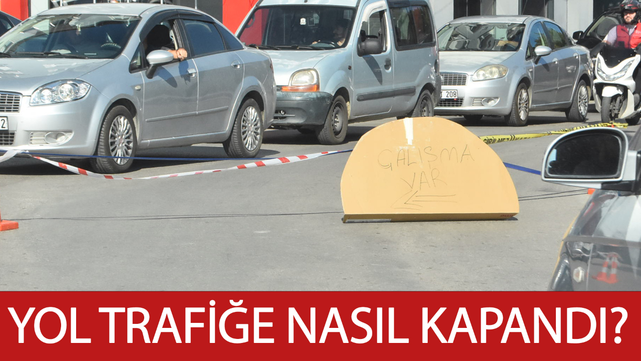 Yolun kimin kapattığı belli değil