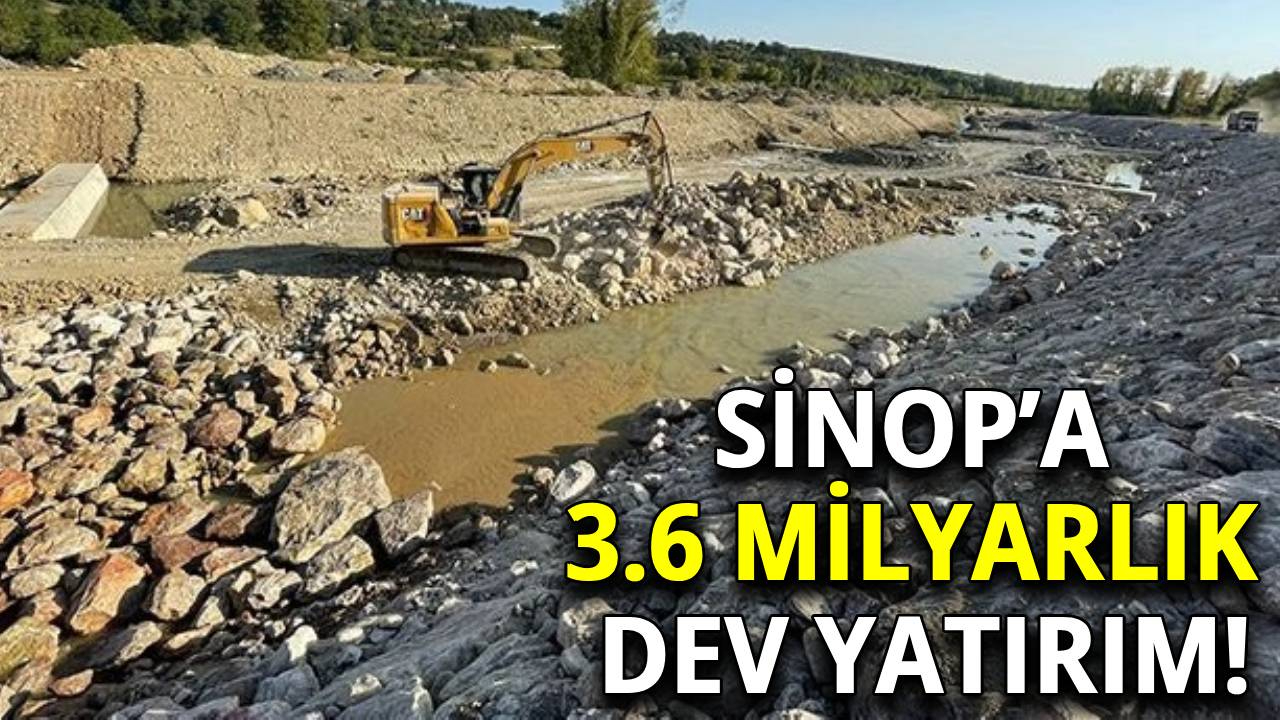 DSİ'den Sinop'a rekor bütçe!