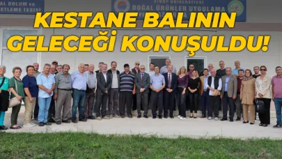 Kestane balının geleceği Sinop’ta konuşuldu