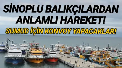 Sinoplu balıkçılar konvoyla farkındalık yaratacak