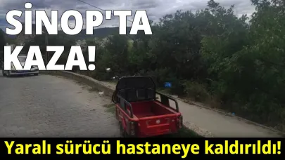 Sinop'ta ehliyetsiz sürücü kaza yaptı