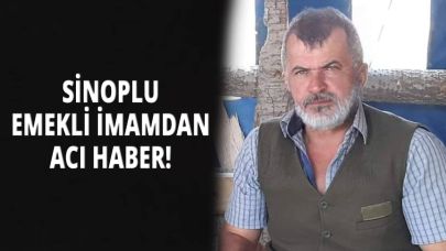 Sinoplu emekli imam hayatını kaybetti