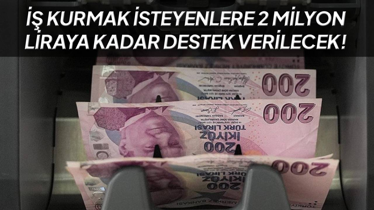 Bakan Kacır açıkladı! İş kurmak isteyenlere 2 milyon liraya kadar destek verilecek
