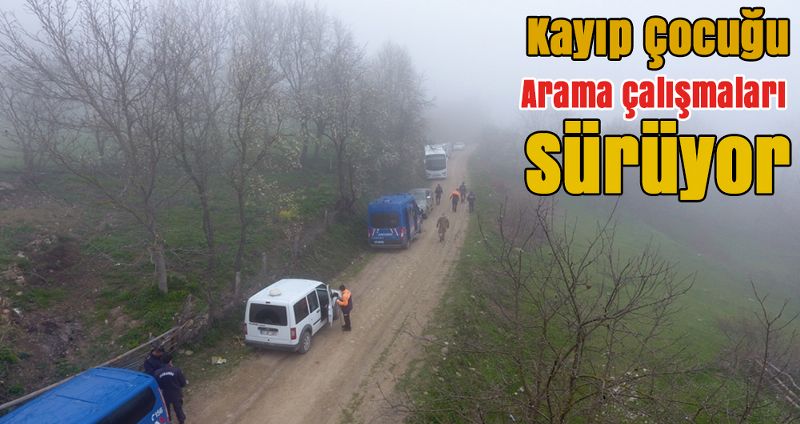 Sinop'ta Kaybolan Çocuğu Arama Çalışmaları Sürüyor