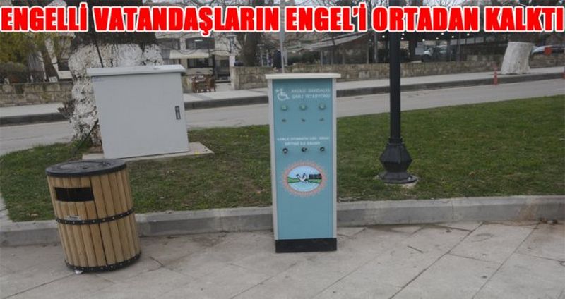 ENGELLİ VATANDAŞLARIN ENGEL’İ ORTADAN KALKTI