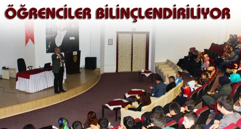 ÖĞRENCİLER BİLİNÇLENDİRİLİYOR