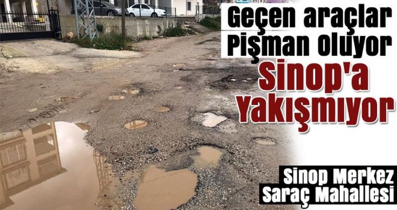 Bu Yol Sinop'a Yakışmıyor