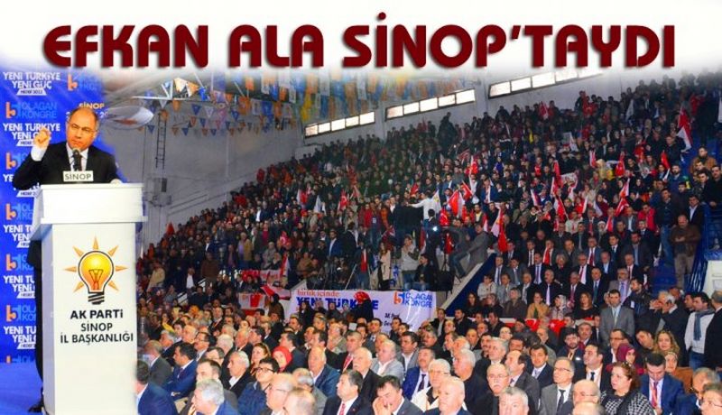 EFKAN ALA SİNOP’TAYDI
