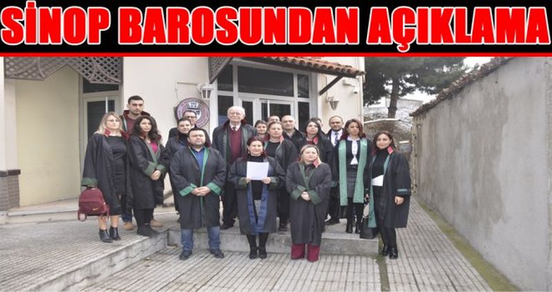 "SİNOP BAROSUNDAN AÇIKLAMA"