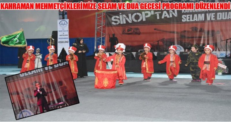 KAHRAMAN MEHMETÇİKLERİMİZE SELAM VE DUA GECESİ DÜZENLENDİ